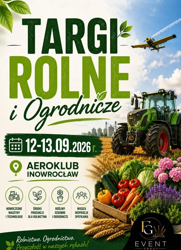Obraz do artykułu: Pierwsze Targi Rolno-Ogrodnicze w Inowrocławiu. Dwa dni nowoczesnego rolnictwa, pokazów i rodzinnych atrakcji