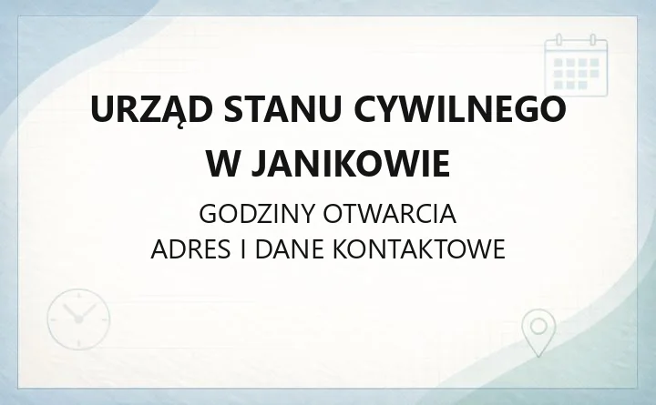 Urząd Stanu Cywilnego w Janikowie - kontakt, godziny, śluby, akty stanu cywilnego