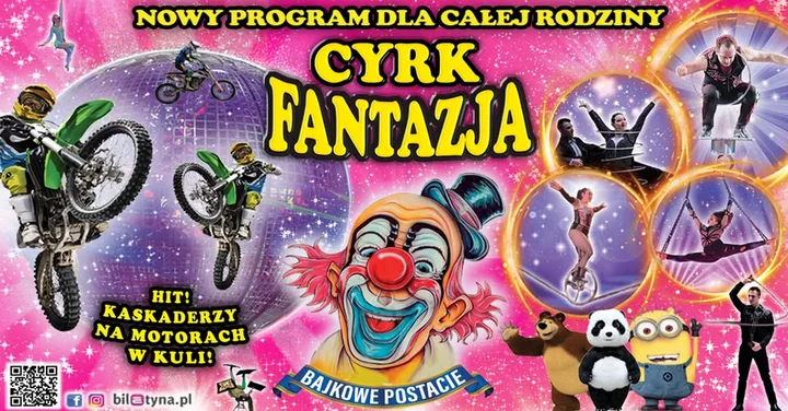 Grafika promocyjna wydarzenia Cyrk Fantazja w Inowrocławiu — widowisko akrobacji, motory w kuli i bajkowe postaci