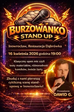Grafika promocyjna wydarzenia Burzowanko Stand-Up Inowrocław: open mic i świeże żarty w Restauracji Dąbrówka