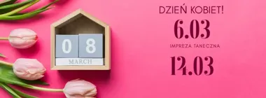 Grafika promocyjna wydarzenia Dzień Kobiet w Transportowca 31 — wieczór z muzyką, fotoboksem i loterią