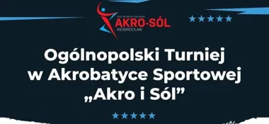 Grafika promocyjna wydarzenia Ogólnopolski Turniej w Akrobatyce Sportowej „Akro i Sól” Inowrocław 2026