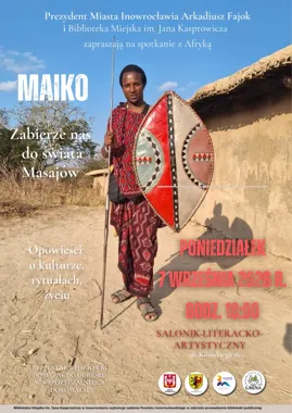 Grafika promocyjna wydarzenia Spotkanie z Afryką – Maiko, Masaj uczy, bawi i inspiruje