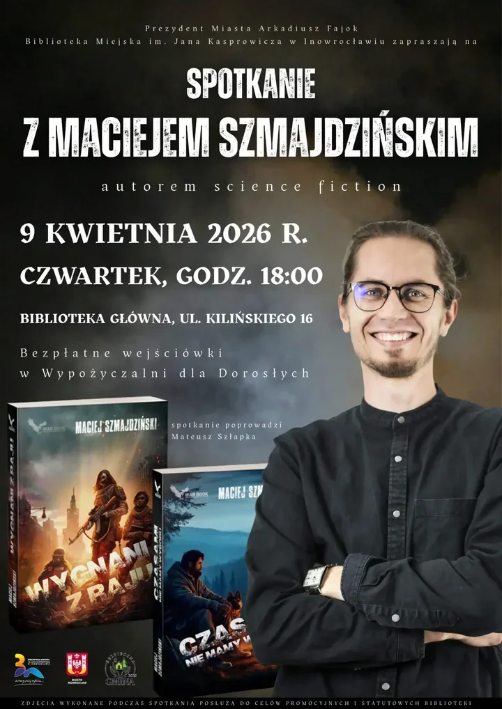 Postapokalipsa wchodzi do Inowrocławia - biblioteka szykuje wieczór z Szmajdzińskim