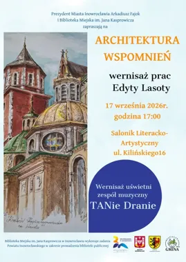Wspomnienia zapisane w obrazach - Edyta Lasota zaprasza do świata sztuki