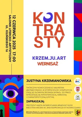 Kolory pękają w Inowrocławiu - Justyna Krzemianowska pokazuje, jak abstrakcja może porwać za serce