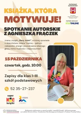 Mały Julek, wielkie marzenia. Spotkanie z Agnieszką Frączek