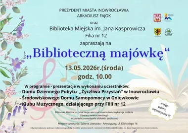Biblioteczna Majówka w Inowrocławiu da scenę lokalnym pasjom i muzyce