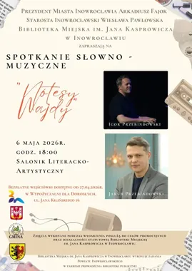 Notesy Wajdy w Inowrocławiu - wieczór z filmową pamięcią i muzyką
