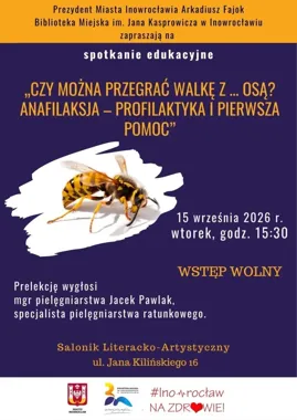 Grafika promocyjna wydarzenia Czy można przegrać walkę z… osą? Anafilaksja – profilaktyka i pierwsza pomoc