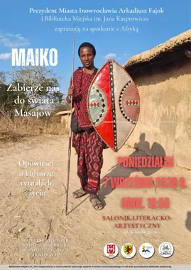 Maiko otworzy drzwi do świata Masajów. Spotkanie z Afryką w Inowrocławiu