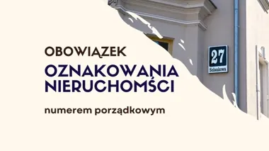 Przypomnienie o numerach porządkowych – obowiązek właścicieli nieruchomości
