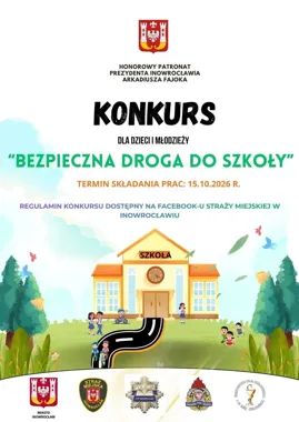 Plakat lub fotografia. W powiecie inowrocławskim rusza konkurs o bezpieczeństwie